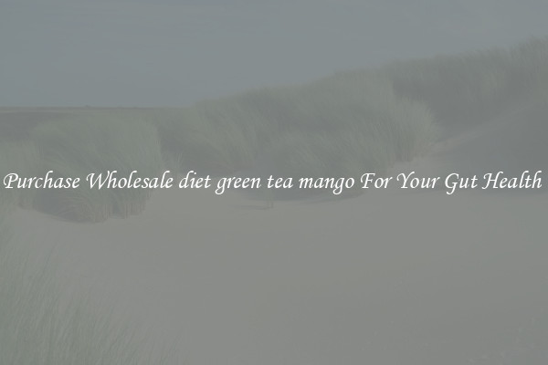 Purchase Wholesale diet green tea mango For Your Gut Health 