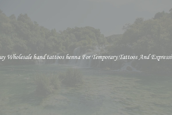 Buy Wholesale hand tattoos henna For Temporary Tattoos And Expression