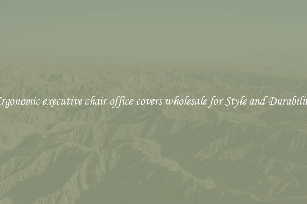 Ergonomic executive chair office covers wholesale for Style and Durability