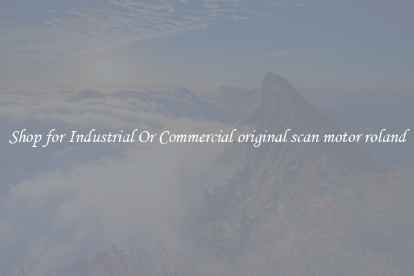 Shop for Industrial Or Commercial original scan motor roland