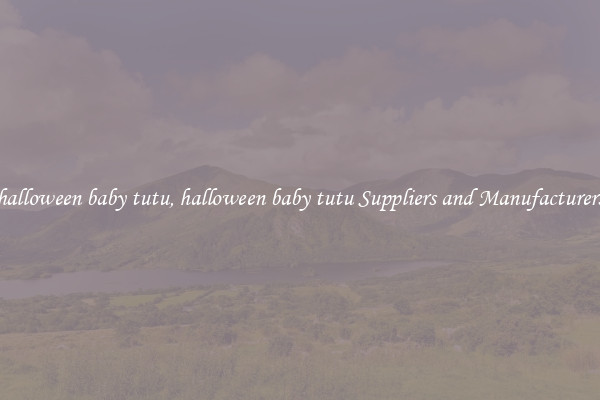 halloween baby tutu, halloween baby tutu Suppliers and Manufacturers