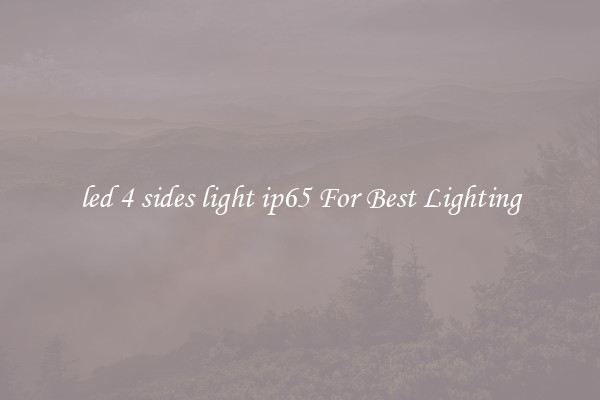 led 4 sides light ip65 For Best Lighting
